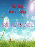 Bài giảng Số học 6 chương 1 bài 8: Chia hai lũy thừa cùng cơ số