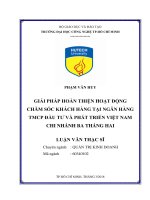 Giải pháp hoàn thiện hoạt động chăm sóc khách hàng tại ngân hàng TMCP đầu tư và phát triển việt nam chi nhánh ba tháng hai 