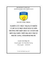 Nghiên cứu thực trạng ô nhiễm và đề xuất biện pháp bảo vệ môi trường phù hợp cho các cơ sở chế biến hạt điều trên địa bàn thị xã phước long, tỉnh bình phước 