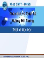 Bài giảng phân tích và thiết kế hướng đối tượng  thiết kế kiến trúc   đỗ ngọc như loan 