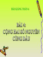 Bài giảng Số học 6 chương 2 bài 4: Cộng hai số nguyên cùng dấu