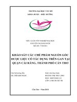 KHẢO SÁT CHẾ PHẨM DƯỢC LIỆU TÁC DỤNG TRÊN GAN TẠI QUẬN CÁI RĂNG TP CẦN THƠ