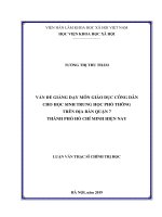 Vấn đề giảng dạy môn giáo dục công dân cho học sinh trung học phổ thông trên địa bàn quận 7 thành phố hồ chí minh hiện nay