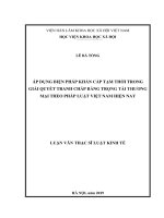 Áp dụng biện pháp khẩn cấp tạm thời trong giải quyết tranh chấp bằng trọng tài thương mại theo pháp luật việt nam hiện nay 