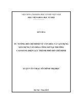 Tư tưởng hồ chí minh về văn hóa và vận dụng xây dựng văn hóa công sở tại trường cao đẳng điện lực thành phố hồ chí minh