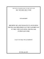 Hợp đồng mua bán ngoại tệ của ngân hàng thương mại theo pháp luật Việt Nam hiện nay từ thực tiễn Ngân hàng Thương mại Cổ phần Quân đội Quân Đội (Luận văn thạc sĩ)