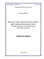 Khảo sát thực trạng sử dụng thuốc điều trị đái tháo đường typ 2 tại khoa nội tiết và đái tháo đường bệnh viện bạch mai 