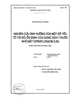 Nghiên cứu ảnh hưởng của một số yếu tố tới sự ổn định của dung dịch thuốc nhỏ mắt ciprofloxacin 0 3 