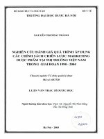 Nghiên cứu đánh giá quá trình áp dụng các chính sách chiến lược marketing dược phẩm tại thị trường việt nam trong giai đoạn 1990   2004 