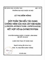 Góp phần tìm hiểu tác dụng chống viêm của hoa cây kim ngân (lonicera japonica thump caprioliaceae) kết hợp với anpha chymotrysin 