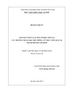 (Luận văn thạc sĩ) Giáo dục pháp luật đối với học sinh tại các trường Trung học phổ thông, từ thực tiễn Quận 10, Thành phố Hồ Chí Minh
