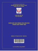 Khảo sát dao động của cán dao trong quá trình tiện  luận văn thạc sĩ ngành kỹ thuật cơ khí 