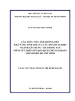 Cấu trúc vốn ảnh hưởng đến khả năng sinh lợi của các doanh nghiệp ngành xây dựng   bất động sản niêm yết trên sở giao dịch chứng khoán thành phố hồ chí minh 