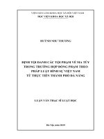 Định tội danh các tội phạm về ma túy trong trường hợp đồng phạm theo pháp luật hình sự việt nam từ thực tiễn thành phố đà nẵng