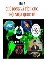 Bài 7 Chủ động và tích cực hội nhập quốc tế