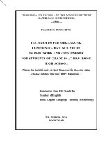 Techniques for organizing communicative activities in pair work and group work for students of grade 10 at ham rong high school  