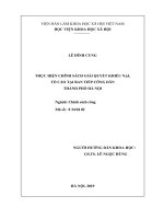 Thực hiện chính sách giải quyết khiếu nại, tố cáo tại Ban Tiếp công dân thành phố Hà Nội (LV thạc sĩ)