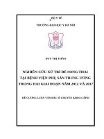 NGHIÊN cứu xử TRÍ đẻ SONG THAI tại BỆNH VIỆN PHỤ sản TRUNG ƯƠNG TRONG HAI GIAI ĐOẠNNĂM 2012 và 2017 