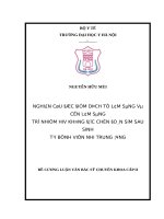 NGHIÊN cứu đặc điểm DỊCH tễ lâm SÀNG và cận lâm SÀNG TRẺ NHIỄM HIV KHÔNG được CHẨN đoán sớm SAU SINH tại BỆNH VIỆN NHI TRUNG ƯƠNG 