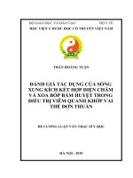 ĐÁNH GIÁ tác DỤNG của SÓNG XUNG KÍCH kết hợp điện CHÂM và XOA bóp bấm HUYỆTTRONG điều TRỊ VIÊM QUANH KHỚP VAI THỂ đơn THUẦN 