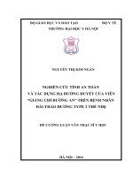 NGHIÊN cứu TÍNH AN TOÀN và tác DỤNGHẠ ĐƯỜNG HUYẾT của VIÊN “GIÁNG CHỈ ĐƯỜNG AN” TRÊN BỆNH NHÂN đái THÁO ĐƯỜNG TYPE 2 THỂ NHẸ 
