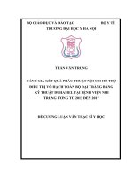 ĐÁNH GIÁ kết QUẢ PHẪU THUẬT nội SOI hỗ TRỢ điều TRỊ vô HẠCH TOÀN bộ đại TRÀNG BẰNG kỹ THUẬT DUHAMEL tại BỆNH VIỆN NHI TRUNG ƯƠNG từ 2013 đến 2017 