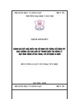 ĐÁNH GIÁ kết QUẢ điều TRỊ cố ĐỊNH cột SỐNG cổ BẰNG vít QUA CUỐNG lối SAU GIẢI ép TRONG điều TRỊ BỆNH lý hẹp ỐNG SỐNG cổ đa TẦNG, có sử DỤNG o ARM 