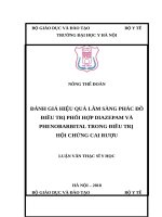 ĐÁNH GIÁ HIỆU QUẢLÂM SÀNG PHÁC đồ điều TRỊ PHỐI hợp DIAZEPAM và PHENOBARBITAL TRONG điều TRỊ hội CHỨNG CAI rượu 