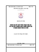 ĐÁNH GIÁ kết QUẢ PHẪU THUẬT nội SOI tái tạo dây CHẰNG CHÉO TRƯỚC KHỚP gối ở BỆNH NHÂN TRÊN 50 TUỔI 