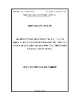 Nghiên cứu đặc điểm thực vật bậc cao có mạch và đề xuất giải pháp bảo tồn một số loài thực vật quý hiếm tại KBTTN na hang – tuyên quang 