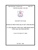 ĐÁNH GIÁ mối TƯƠNG QUAN GIỮA THỊ TRƯỜNG và tổn THƯƠNG VÕNG mạc TRÊN BỆNH NHÂN VÕNG mạc đái THÁO ĐƯỜNG 