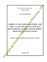 Nghiên cứu đặc điểm dịch tễ học, lâm sàng và cận lâm sàng của sốt xuất huyết dengue tại khoa truyền nhiễm   bệnh viện bạch mai năm 2017 
