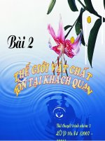 Bai 2 the gioi vat chat ton tai khach quan 