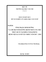 TÌNH TRẠNG DINH DƯỠNG và CHẾ độ NUÔI DƯỠNGBỆNH NHÂN UNG THƯ THỰC QUẢN tại KHOA NGOẠI BỤNG BỆNH VIỆN k cơ sở tân TRIỀU năm 2017   2018 