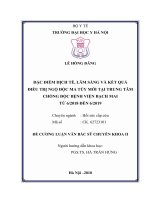 ĐẶC điểm DỊCH tễ, lâm SÀNG và kết QUẢ điều TRỊ NGỘ độc MA túy mới tại TRUNG tâm CHỐNG độc BỆNH VIỆN BẠCH MAI từ 62018 đến 62019 