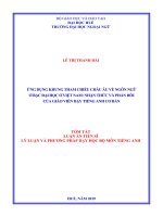 Ứng dụng khung tham chiếu châu âu về ngôn ngữ ở bậc đại học ở việt nam nhận thức và phản hồi của giáo viên dạy tiếng anh cơ bản (tt) 