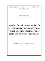 NGHIÊN cứu GIÁ TRỊ CHỤP cắt lớp VI TÍNH đa dãy TRONG CHẨN đoán và kết QUẢ điều TRỊ PHẪU THUẬT TRIỆT căn UNG THƯ TRỰC TRÀNG 