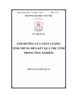 ẢNH HƯỞNG của CHẤT LƯỢNG TINH TRÙNG đến kết QUẢ THỤ TINH TRONG ỐNG NGHIỆM 