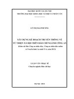 XÂY DỰNG KẾ HOẠCH TRUYỀN THÔNG VỀ  TỪ THIỆN XÃ HỘI TRÊN BÁO CHÍ NGÀNH CÔNG AN  (Khảo sát Báo Công an nhân dân,  Công an nhân dân online  và Truyền hình An ninh Ti vi, năm 2013)