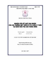 NGHIÊN cứu kết QUẢ THAI NGHÉN của các TRƯỜNG hợp THIỂU ối từ 22 đến 37 TUẦN tại BỆNH VIỆN PHỤ sản TRUNG ƯƠNG 
