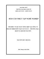 BÁO CÁO THỰC TẬP NGHỀ NGHIỆP  TÌM HIỂU VỀ KẾ TOÁN TỔNG HỢP TẠI CÔNG TY  TRÁCH NHIỆM HỮU HẠN SẢN XUẤT – THƯƠNG MẠI – DỊCH VỤ KHÁNH NGUYÊN