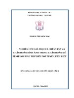 NGHIÊN cứu GIÁ TRỊ của CHỈ số PSA và CHẨN đoán HÌNH ẢNH TRONG CHẨN đoán mô BỆNH học UNG THƯ BIỂU mô TUYẾN TIỀN LIỆT 