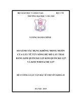 SO SÁNH tác DỤNG KHÔNG MONG MUỐN của gây tê tủy SỐNG để mổ lấy THAI BẰNG KIM QUINCKE g25 KIM QUINCKEG27 và KIM WHITACRE g27 