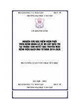 NGHIÊN cứu đặc điểm VIÊM PHỔI TRÊN BỆNH NHÂN lơ xê MI cấp điều TRỊ tại TRUNG tâm HUYẾT học TRUYỀN máu BỆNH VIỆN BẠCH MAI từ năm 2019 2020 