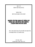 NGHIÊN cứu ỨNG DỤNG hệ THỐNG  OXY DÒNG CAO làm ấm và ẩm (HHHFO) ở BỆNH NHÂN mở KHÍ QUẢN 