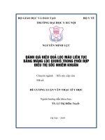 ĐÁNH GIÁ HIỆU QUẢ lọc máu LIÊN tục BẰNG MÀNG lọc OXIRIS TRONG PHỐI hợp điều TRỊ sốc NHIỄM KHUẨN 