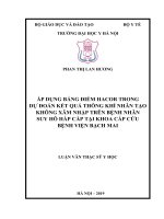 ÁP DỤNG BẢNG điểm HACOR TRONG dự đoán kết QUẢ THÔNG KHÍ NHÂN tạo KHÔNG xâm NHẬP TRÊN BỆNH NHÂN SUY hô hấp cấp tại KHOA cấp cứu BỆNH VIỆN BẠCH MAI 