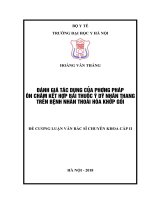ĐÁNH GIÁ tác DỤNG của PHƯƠNG PHÁP ôn CHÂM kết hợp bài THUỐC ý dỹ NHÂN THANG TRÊN BỆNH NHÂN THOÁI hóa KHỚP gối 