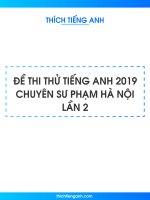 Đề thi thử tiếng anh 2019 chuyên đh sư phạm hà nội lần 2 