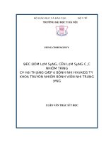 ĐẶC điểm lâm SÀNG, cận lâm SÀNGCÁC NHIỄM TRÙNG cơ hội THƯỜNG gặp ở BỆNH NHI HIVAIDSTẠI KHOATRUYỀN NHIỄM BỆNH VIỆN NHI TRUNG ƯƠNG 